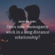 Does non-monogamy work in a long distance relationship?